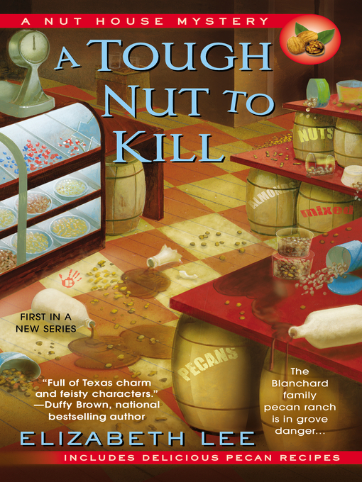 Title details for A Tough Nut to Kill by Elizabeth Lee - Available